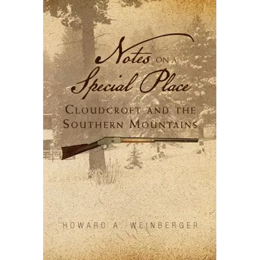 Notes on a Special Place: Cloudcroft and the Southern Mountains