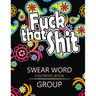 Swear Word coloring Book Group: Insult coloring book, Adult coloring books