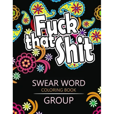 Swear Word coloring Book Group: Insult coloring book, Adult coloring books