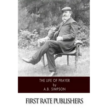 The Life of Prayer