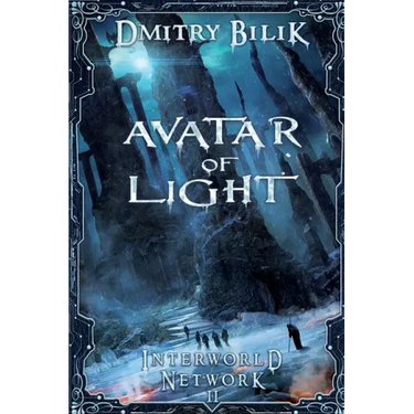 Avatar of Light (Interworld Network Book #2): LitRPG Series