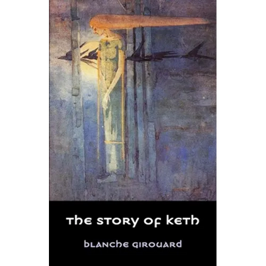 The Story of Keth