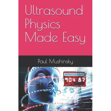 Ultrasound Physics Made Easy