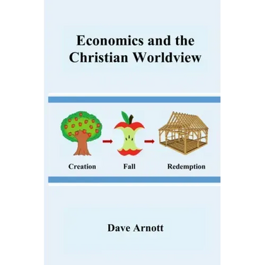 Economics and the Christian Worldview