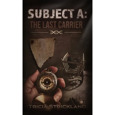 Subject A: The Last Carrier