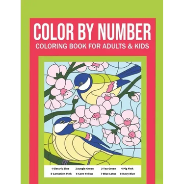 Color By Number Coloring Book For Adults & Kids: Stress Relieving Designs For Relaxation