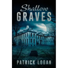Shallow Graves