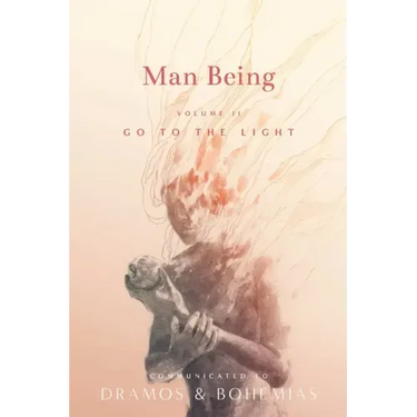 Man Being Volume 2: Go to the Light
