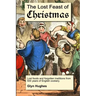 The Lost Feast of Christmas