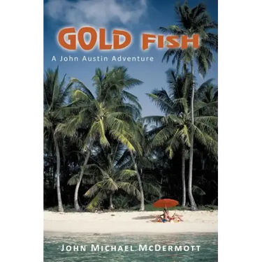 Gold Fish: A John Austin Adventure