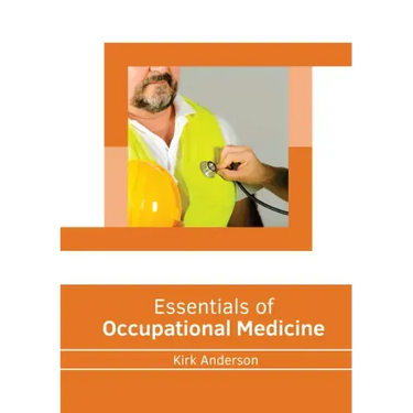 Essentials of Occupational Medicine