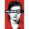 Race Traitor: The True Story of Canadian Intelligence's Greatest Cover-Up