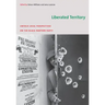 Liberated Territory: Untold Local Perspectives on the Black Panther Party