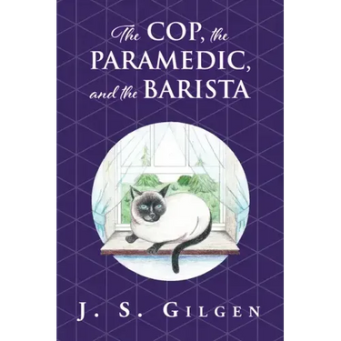 The Cop, the Paramedic, and the Barista: Book Two in The Mercy House Series