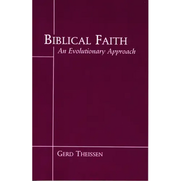 Biblical Faith: An Evolutionary Perspective