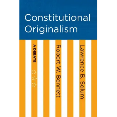 Constitutional Originalism