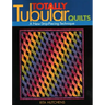 Totally Tubular Quilts
