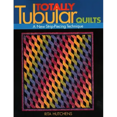 Totally Tubular Quilts