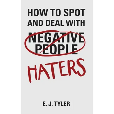 How to Spot and Deal with Haters