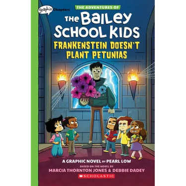 Frankenstein Doesn't Plant Petunias: A Graphix Chapters Book (the Adventures of the Bailey School Kids #2)