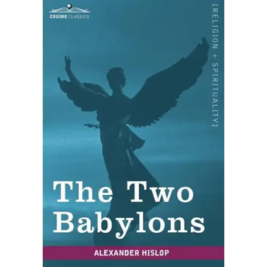 The Two Babylons