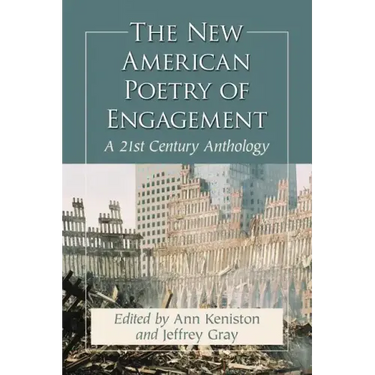 The New American Poetry of Engagement: A 21st Century Anthology