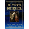 The Issue with Baptism of Russia