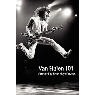 Van Halen 101: Foreword by Brian May
