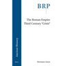 The Roman Empire Third Century 'Crisis'