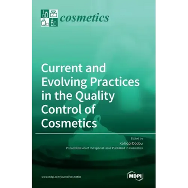 Current and Evolving Practices in the Quality Control of Cosmetics
