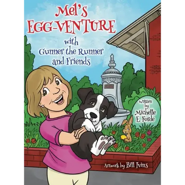 Mel's Egg-Venture with Gunner the Runner and Friends