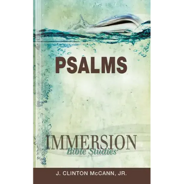Immersion Bible Studies: Psalms