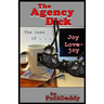 The Agency Dick: The Case of Joy Lovejoy