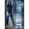 The Subject Trilogy