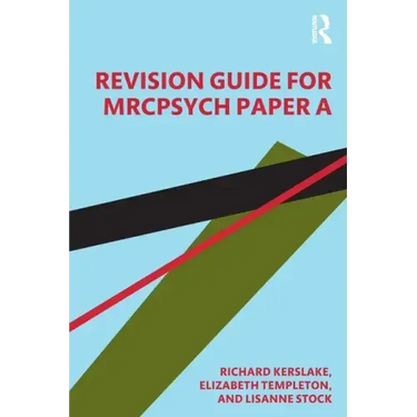 Revision Guide for Mrcpsych Paper a