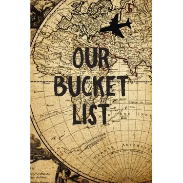 Our Bucket List: Old Map Couples Travel Bucket List