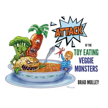 Attack of the Toy Eating Veggie Monsters