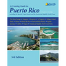 A Cruising Guide to Puerto Rico