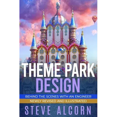 Theme Park Design: Behind the Scenes with an Engineer