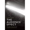 The Audience Effect: On the Collective Cinema Experience