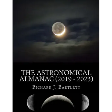 The Astronomical Almanac (2019 - 2023): A Comprehensive Guide to Night Sky Events