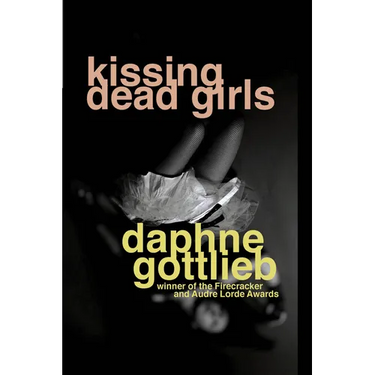 Kissing Dead Girls
