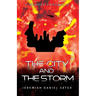 The City and the Storm: A Mendax Chronicle