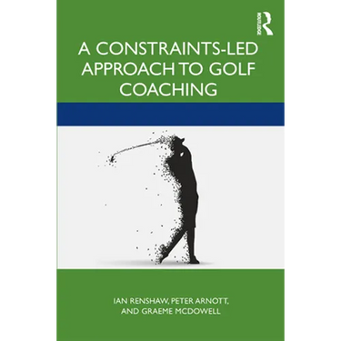 A Constraints-Led Approach to Golf Coaching