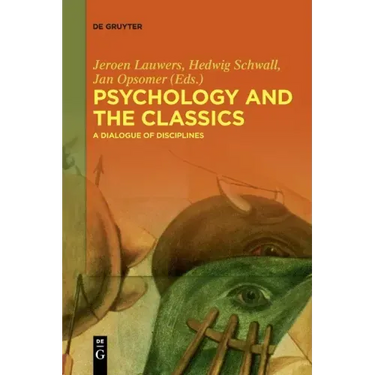 Psychology and the Classics: A Dialogue of Disciplines