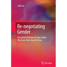 Re-Negotiating Gender: Household Division of Labor When She Earns More Than He Does