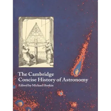 The Cambridge Concise History of Astronomy