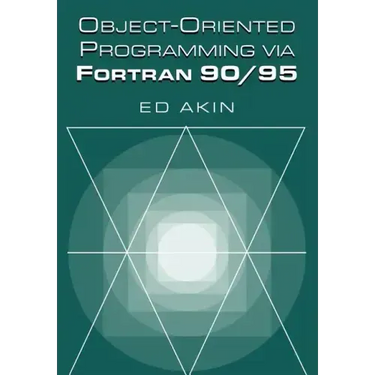 Object-Oriented Programming Via FORTRAN 90/95