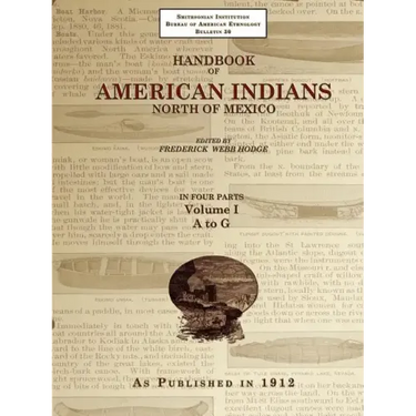 Handbook of American Indians North of Mexico V. 1/4