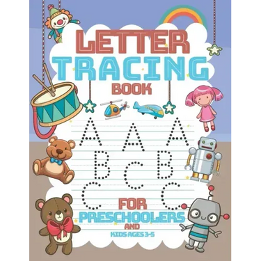 letter tracing book for preschoolers and kids ages 3-5: Practice Workbook To Learn The Alphabet-Lines and Shapes Pen Control-and More activity...